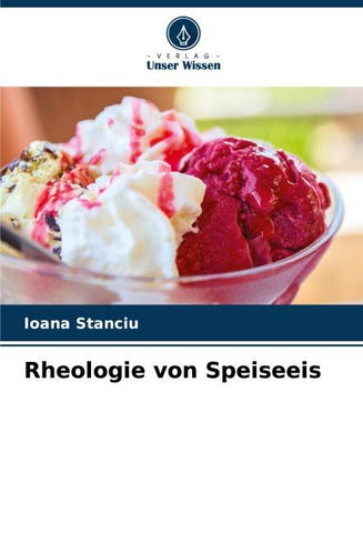 Rheologie von Speiseeis