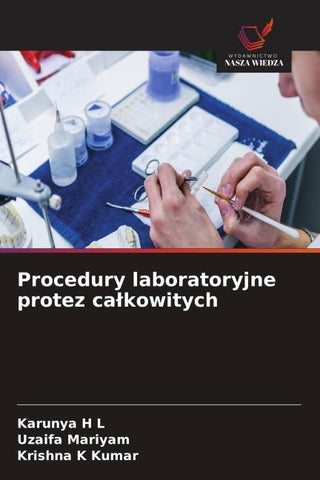 Procedury laboratoryjne protez ca¿kowitych