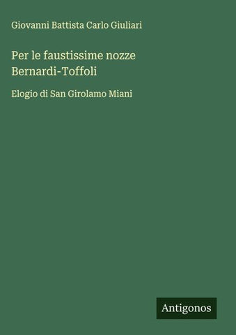 Per le faustissime nozze Bernardi-Toffoli