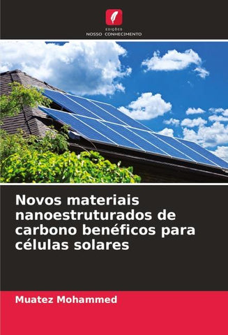 Novos materiais nanoestruturados de carbono benéficos para células solares