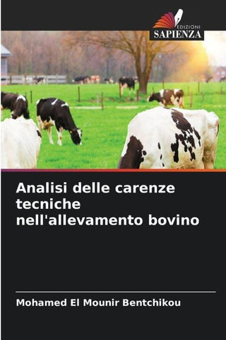 Analisi delle carenze tecniche nell'allevamento bovino