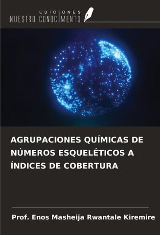 AGRUPACIONES QUÍMICAS DE NÚMEROS ESQUELÉTICOS A ÍNDICES DE COBERTURA