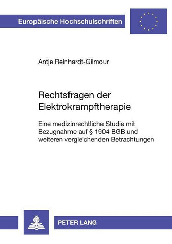 Rechtsfragen der Elektrokrampftherapie