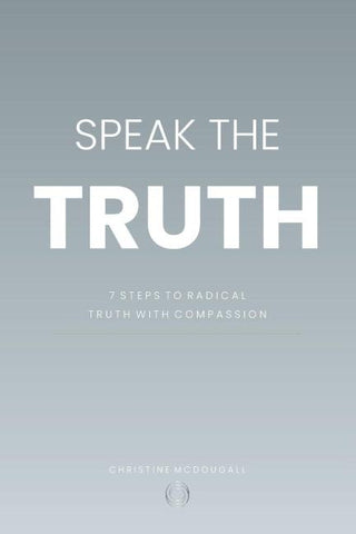 Speak the Truth