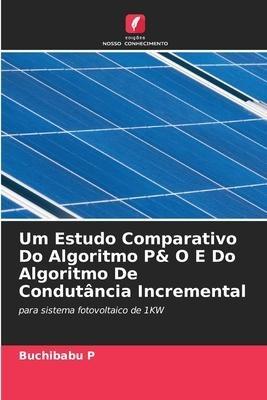 Um Estudo Comparativo Do Algoritmo P& O E Do Algoritmo De Condutância Incremental