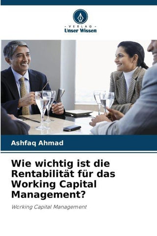 Wie wichtig ist die Rentabilität für das Working Capital Management?