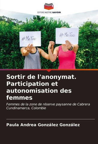 Sortir de l'anonymat. Participation et autonomisation des femmes