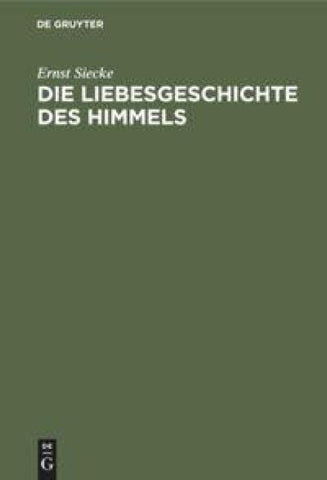 Die Liebesgeschichte des Himmels