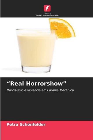 "Real Horrorshow"