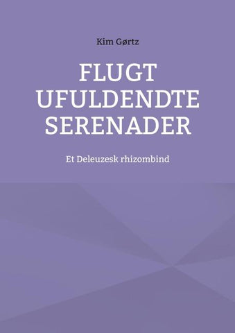 Flugt Ufuldendte serenader