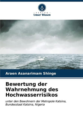 Bewertung der Wahrnehmung des Hochwasserrisikos