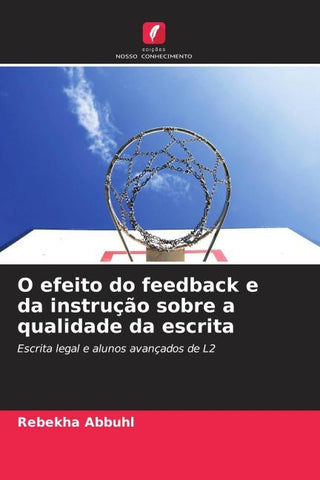 O efeito do feedback e da instrução sobre a qualidade da escrita