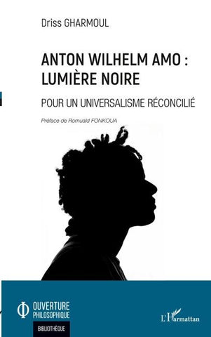Anton Wilhelm Amo : Lumière noire