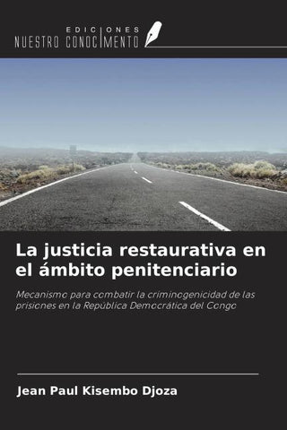 La justicia restaurativa en el ámbito penitenciario
