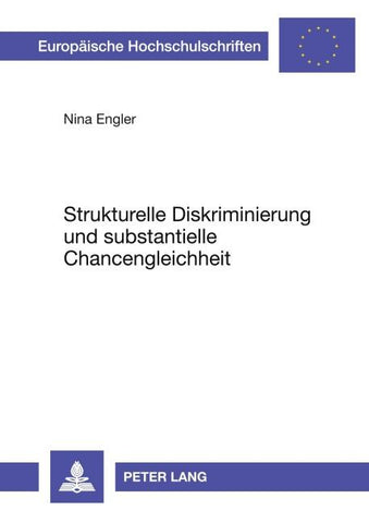 Strukturelle Diskriminierung und substantielle Chancengleichheit