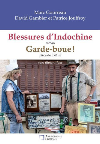 Blessures d'Indochine / Garde-boue !