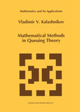 Mathematical Methods in Queuing Theory