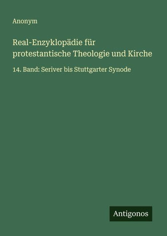 Real-Enzyklopädie für protestantische Theologie und Kirche