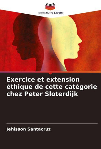 Exercice et extension éthique de cette catégorie chez Peter Sloterdijk