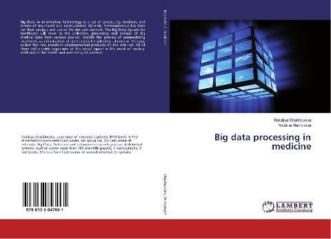 Big data processing in medicine