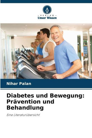 Diabetes und Bewegung: Prävention und Behandlung