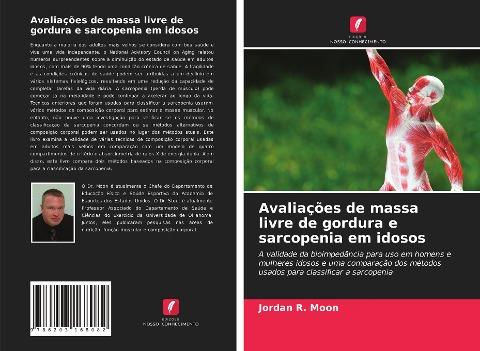 Avaliações de massa livre de gordura e sarcopenia em idosos