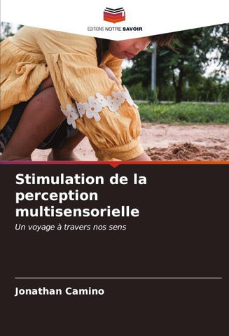 Stimulation de la perception multisensorielle