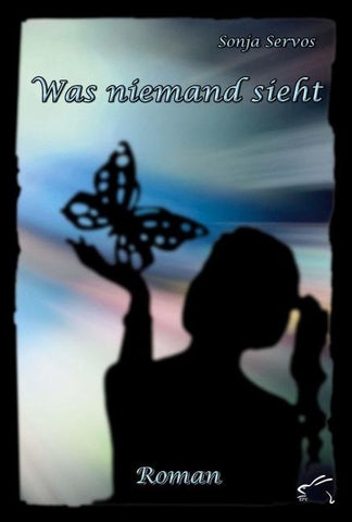 Was niemand sieht