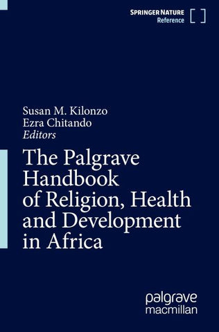 The Palgrave Handbook of Religion, Health and Development in Africa