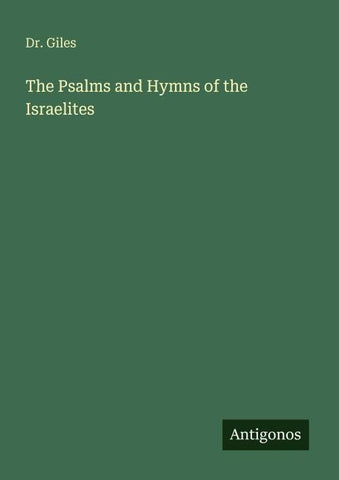 The Psalms and Hymns of the Israelites