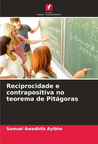 Reciprocidade e contrapositiva no teorema de Pitágoras