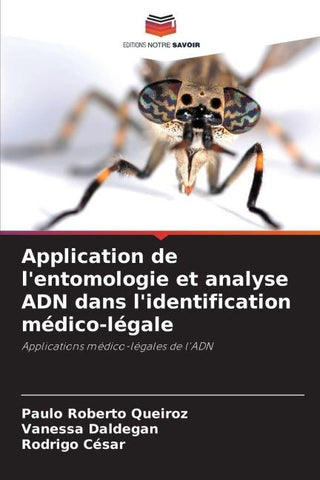 Application de l'entomologie et analyse ADN dans l'identification médico-légale