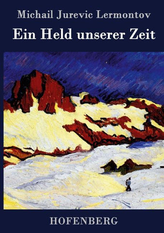 Ein Held unserer Zeit