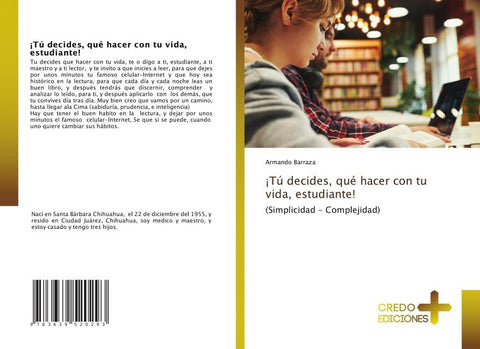 ¡Tú decides, qué hacer con tu vida, estudiante!
