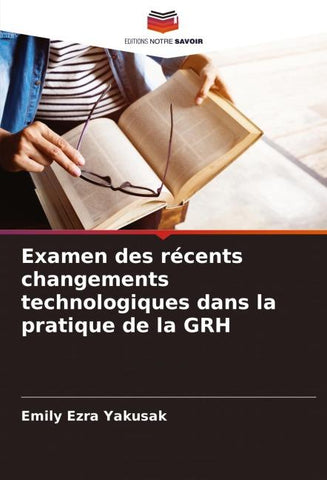 Examen des récents changements technologiques dans la pratique de la GRH