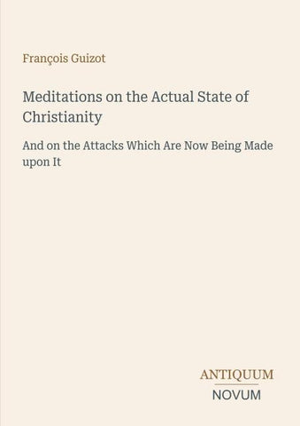 Meditations on the Actual State of Christianity