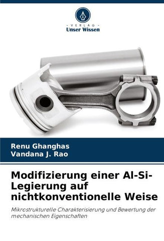Modifizierung einer Al-Si-Legierung auf nichtkonventionelle Weise