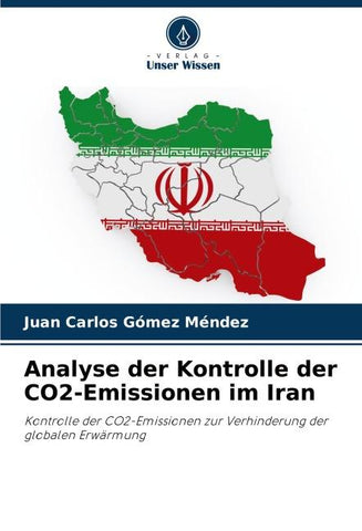 Analyse der Kontrolle der CO2-Emissionen im Iran