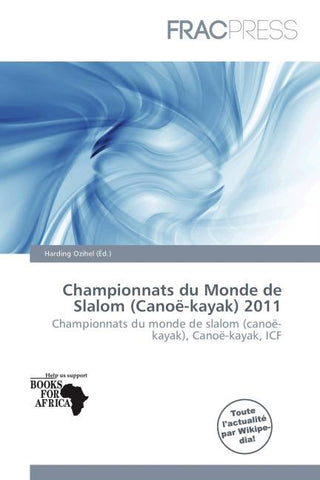 Championnats du Monde de Slalom (Canoë-kayak) 2011