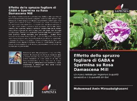 Effetto dello spruzzo fogliare di GABA e Spermina su Rosa Damascena Mill