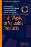 Fish Waste to Valuable Products