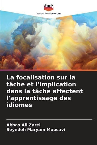 La focalisation sur la tâche et l'implication dans la tâche affectent l'apprentissage des idiomes