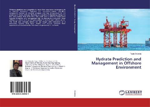 Hydrate Prediction and Management in Offshore Environment