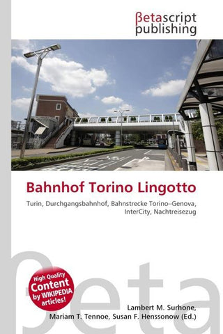 Bahnhof Torino Lingotto