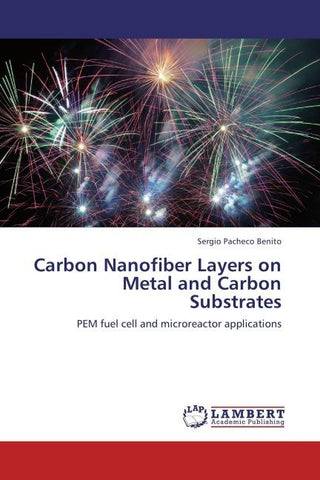 Carbon Nanofiber Layers on Metal and Carbon Substrates