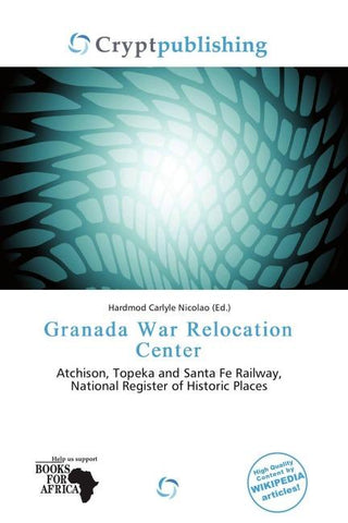 Granada War Relocation Center