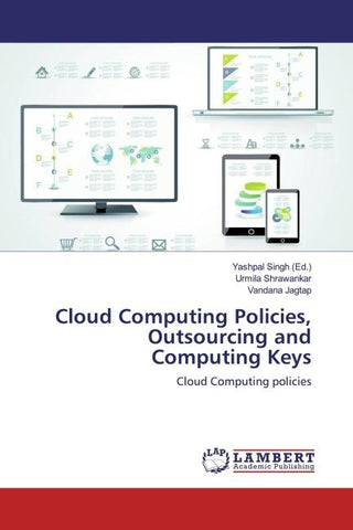 Cloud Computing Policies, Outsourcing and Computing Keys