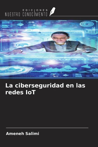 La ciberseguridad en las redes IoT