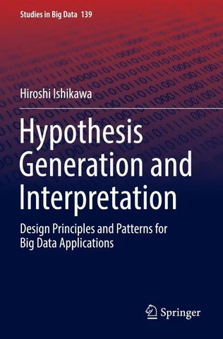 Hypothesis Generation and Interpretation