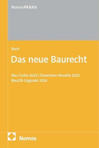 Das neue Baurecht